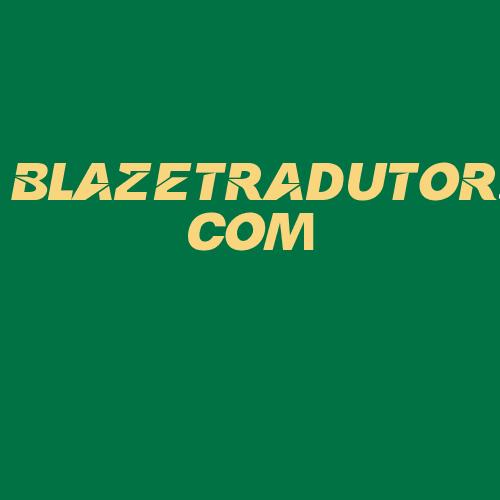 Logo da BLAZETRADUTOR